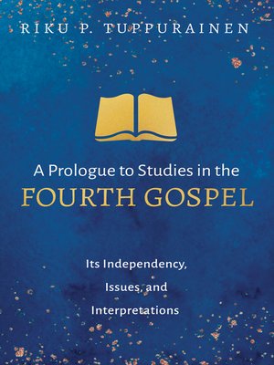 cover image of A Prologue to Studies in the Fourth Gospel